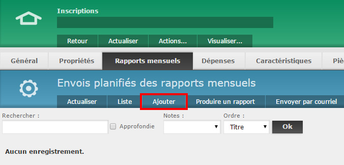 1 - Cliquez sur "Ajouter" dans les options des rapports mensuels