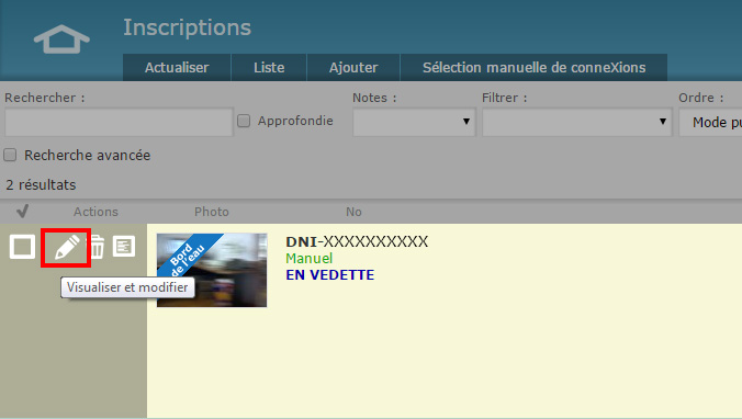 4 - Dans votre liste d'inscriptions, choisir l'inscription pour laquelle vous dsirez produire un rapport